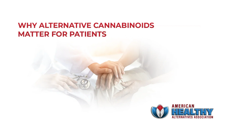 Hemp and Health: Why Alternative Cannabinoids Matter for Patients